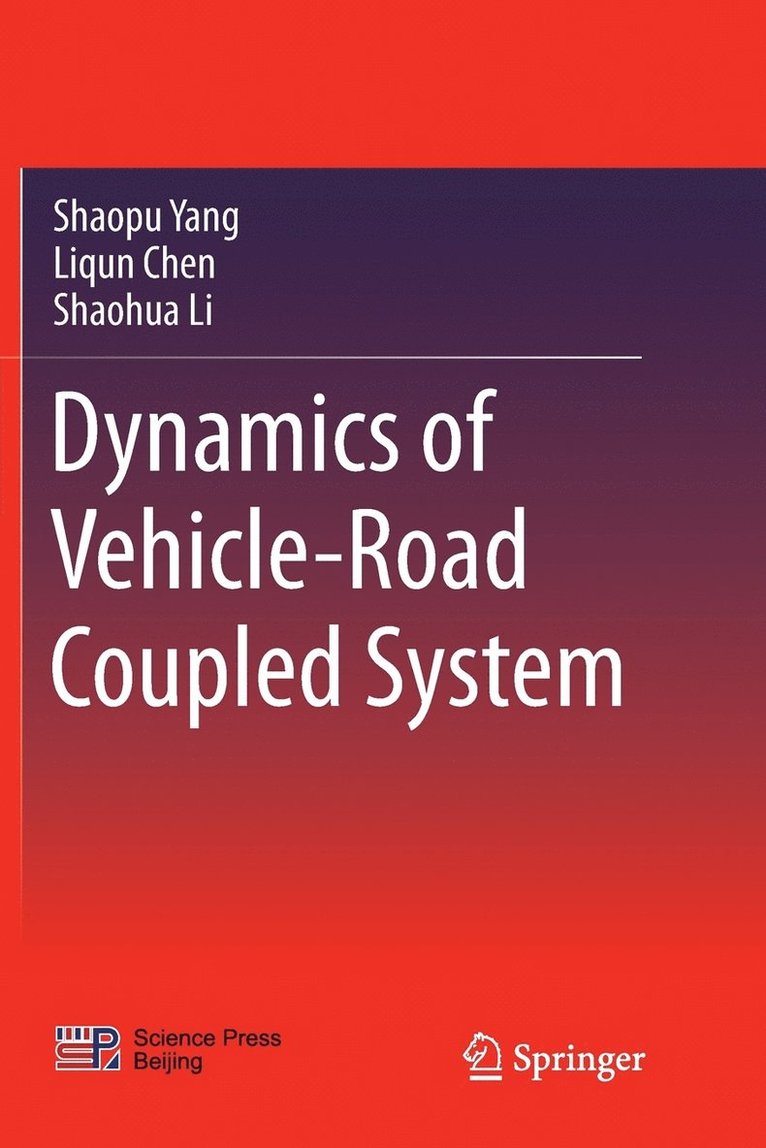 Dynamics of Vehicle-Road Coupled System 1