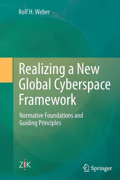 bokomslag Realizing a New Global Cyberspace Framework