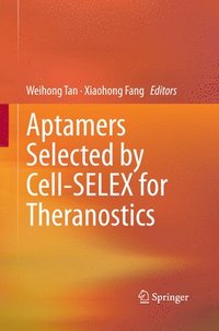 bokomslag Aptamers Selected by Cell-SELEX for Theranostics