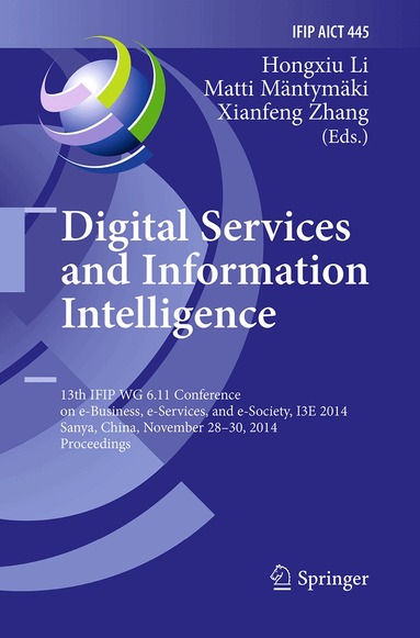 Hongxiu Li, Matti Mäntymäki, Xianfeng Zhang - Digital Services and Information Intelligence, Häftad