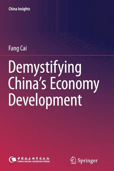 bokomslag Demystifying China's Economy Development