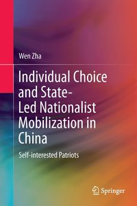 bokomslag Individual Choice and State-Led Nationalist Mobilization in China