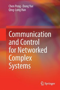 bokomslag Communication and Control for Networked Complex Systems