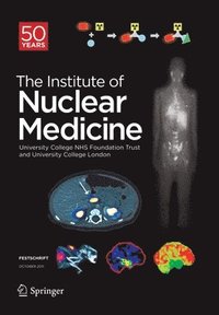 bokomslag Festschrift  The Institute of Nuclear Medicine