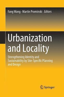Urbanization and Locality 1