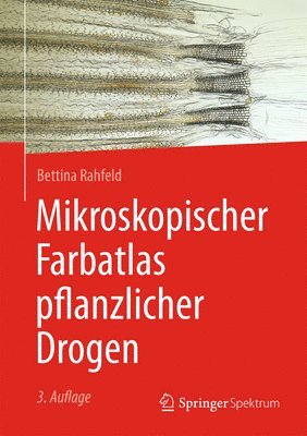 bokomslag Mikroskopischer Farbatlas pflanzlicher Drogen