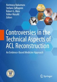 bokomslag Controversies in the Technical Aspects of ACL Reconstruction