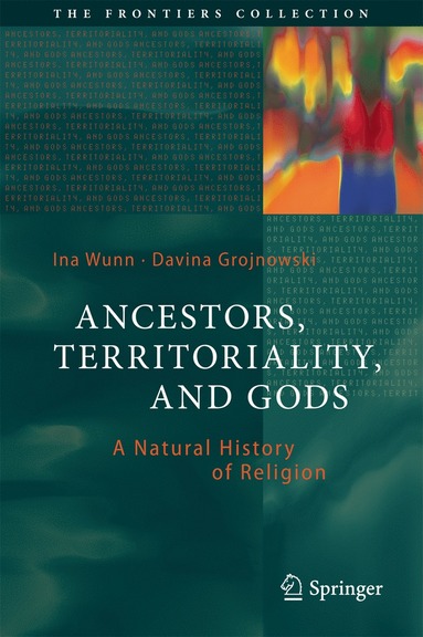 bokomslag Ancestors, Territoriality, and Gods