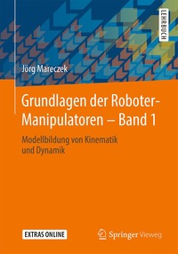 bokomslag Grundlagen der Roboter-Manipulatoren - Band 1