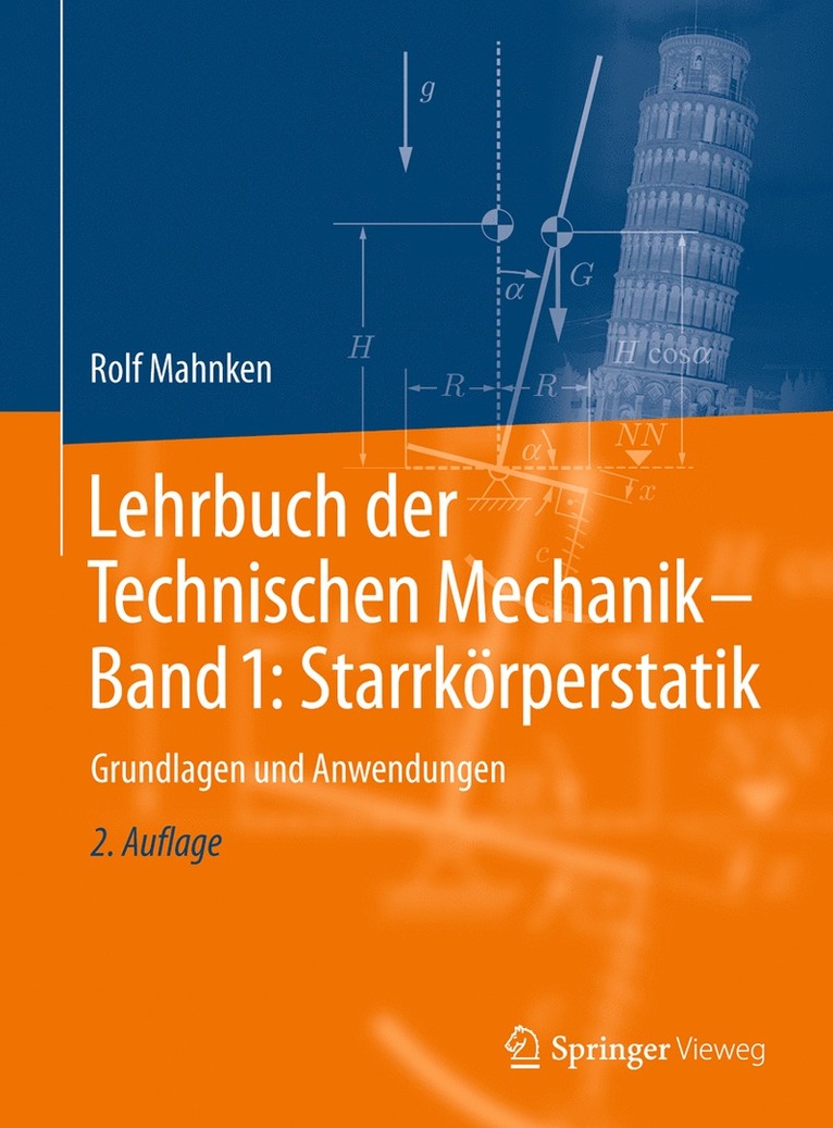 Rolf Mahnken - Lehrbuch der Technischen Mechanik - Band 1: Starrkörperstatik, Häftad