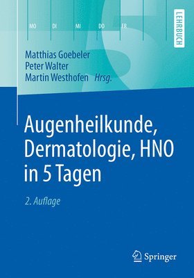 bokomslag Augenheilkunde, Dermatologie, HNO in 5 Tagen