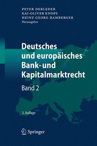 bokomslag Deutsches und europäisches Bank- und Kapitalmarktrecht