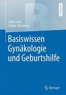 bokomslag Basiswissen Gynkologie und Geburtshilfe