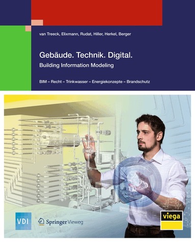 Christoph Treeck, van, Robert Elixmann, Klaus Rudat, Sven Hiller, Sebastian Herkel, Markus Berger - Gebäude.Technik.Digital., Inbunden