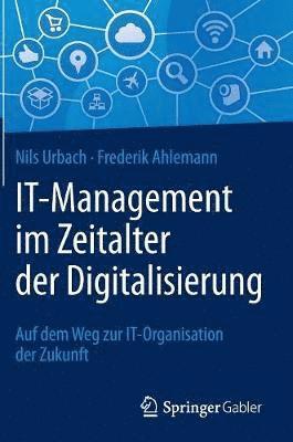 bokomslag IT-Management im Zeitalter der Digitalisierung