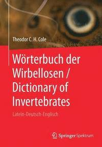 bokomslag Woerterbuch der Wirbellosen / Dictionary of Invertebrates