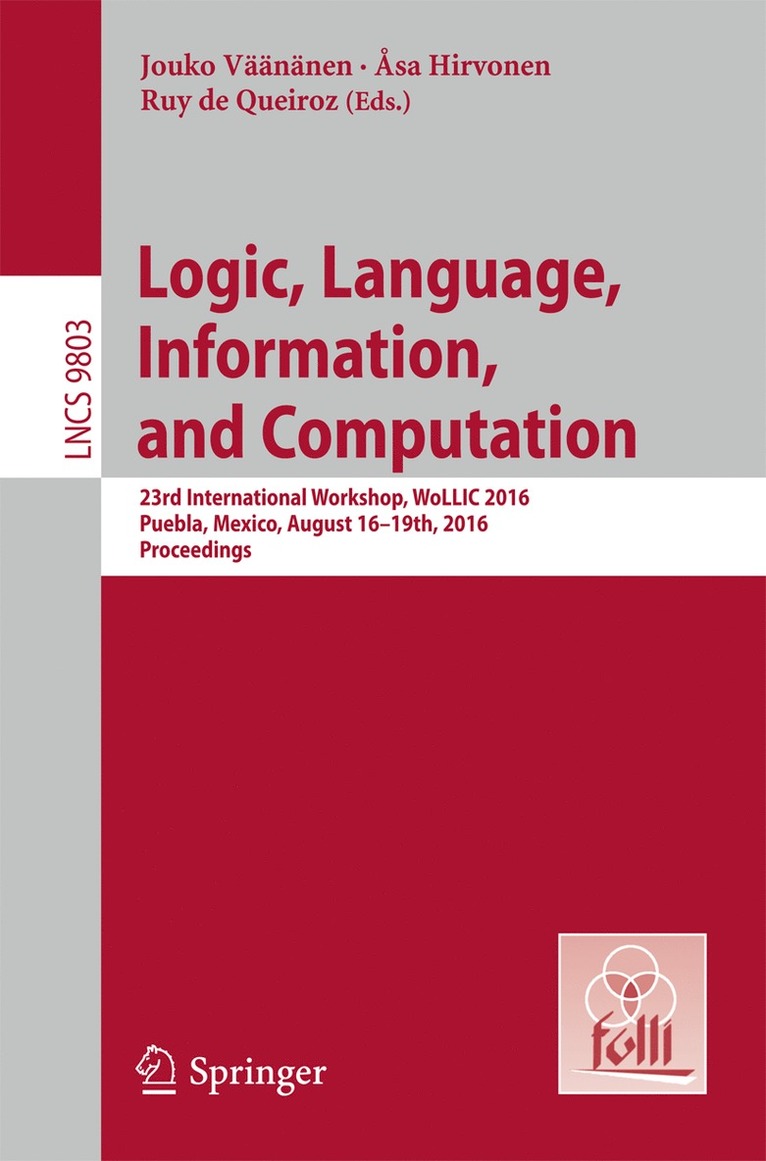Jouko Väänänen, Åsa Hirvonen, Ruy de Queiroz - Logic, Language, Information, and Computation, Häftad