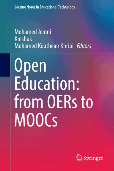 Mohamed Jemni, Kinshuk, Mohamed Koutheair Khribi - Open Education: from OERs to MOOCs, Inbunden