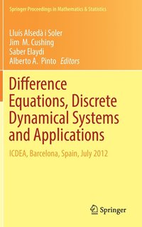 bokomslag Difference Equations, Discrete Dynamical Systems and Applications