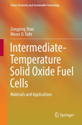 bokomslag Intermediate-Temperature Solid Oxide Fuel Cells