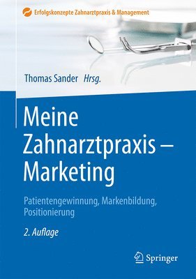 bokomslag Meine Zahnarztpraxis - Marketing