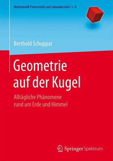Berthold Schuppar - Geometrie auf der Kugel, Häftad