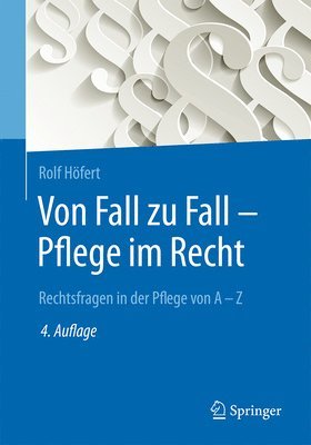 Rolf Höfert - Von Fall zu Fall - Pflege im Recht, Häftad