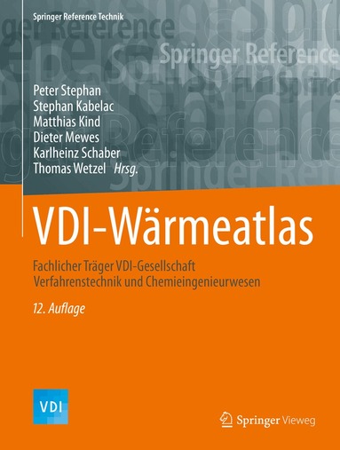 Peter Stephan, Stephan Kabelac, Matthias Kind, Dieter Mewes, Karlheinz Schaber, Thomas Wetzel - VDI-Wärmeatlas, Inbunden