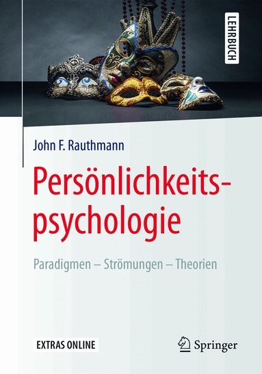 John F. Rauthmann - Persönlichkeitspsychologie: Paradigmen – Strömungen – Theorien, Häftad