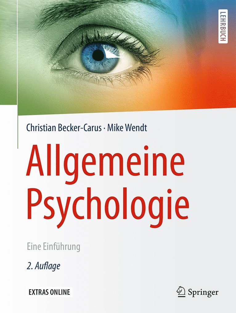 Christian Becker-Carus, Mike Wendt - Allgemeine Psychologie, Inbunden