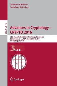 bokomslag Advances in Cryptology - CRYPTO 2016