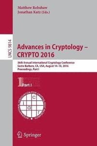 bokomslag Advances in Cryptology  CRYPTO 2016