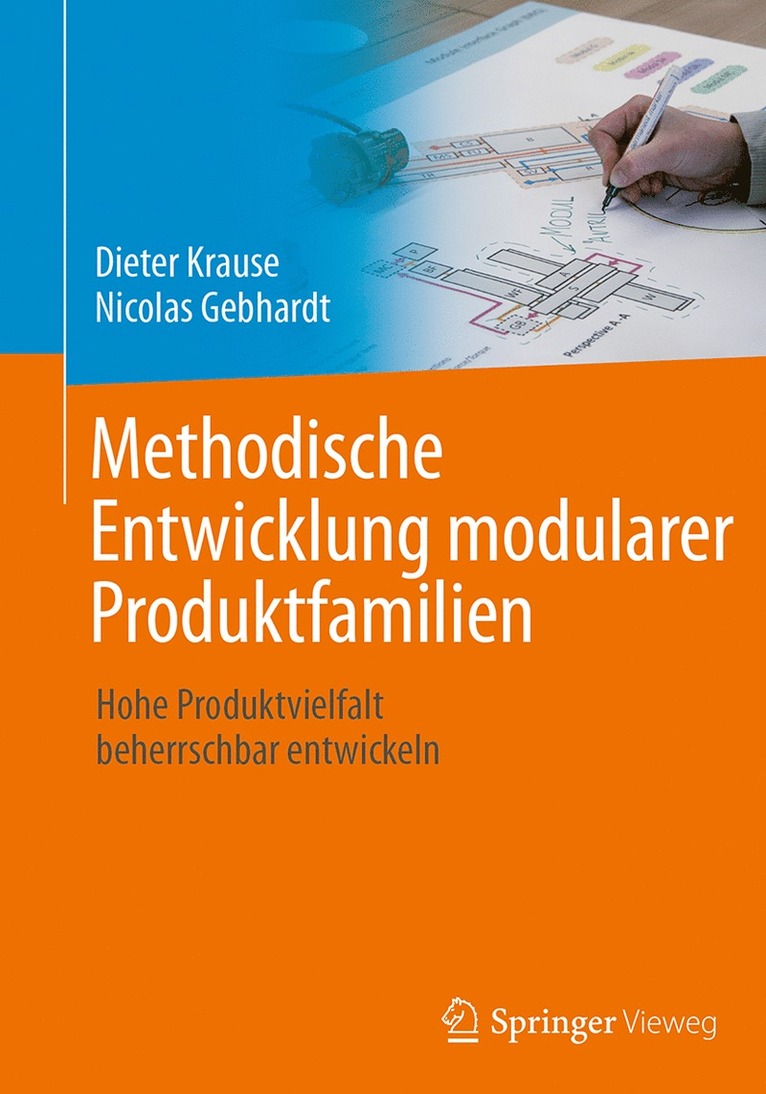 Dieter Krause, Nicolas Gebhardt - Methodische Entwicklung modularer Produktfamilien, Inbunden