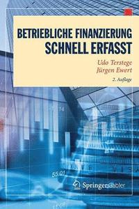 bokomslag Betriebliche Finanzierung - Schnell erfasst