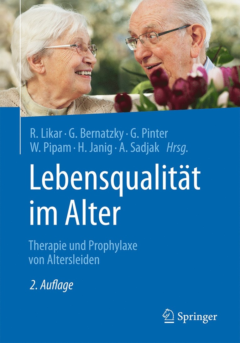 Rudolf Likar, Günther Bernatzky, Georg Pinter, Wolfgang Pipam, Herbert Janig, Anton Sadjak - Lebensqualität im Alter, Häftad