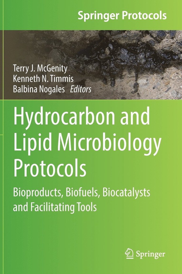 Terry J. McGenity, Kenneth N. Timmis, Balbina Nogales - Hydrocarbon and Lipid Microbiology Protocols, Inbunden