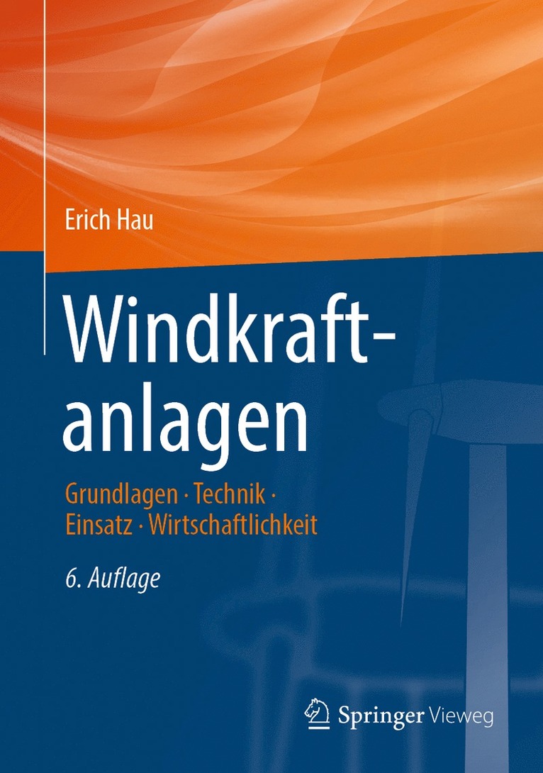Erich Hau - Windkraftanlagen, Inbunden