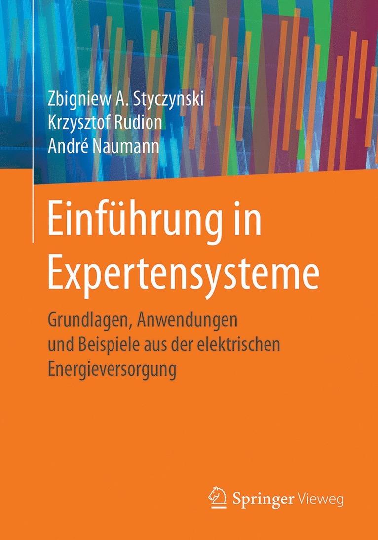 Zbigniew A. Styczynski, Krzysztof Rudion, André Naumann, Andre Naumann - Einführung in Expertensysteme, Häftad