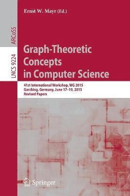 bokomslag Graph-Theoretic Concepts in Computer Science