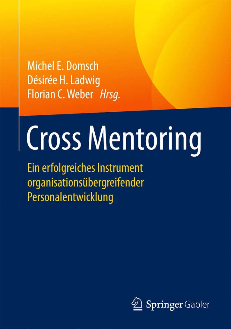 Michel E. Domsch, Désirée H. Ladwig, Florian C. Weber - Cross Mentoring, Inbunden