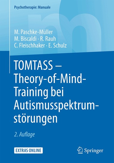 Mirjam S. Paschke-Müller, Monica Biscaldi, Reinhold Rauh, Christian Fleischhaker, Eberhard Schulz - TOMTASS - Theory-of-Mind-Training bei Autismusspektrumstörungen, Häftad