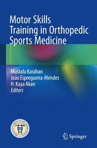 bokomslag Motor Skills Training in Orthopedic Sports Medicine