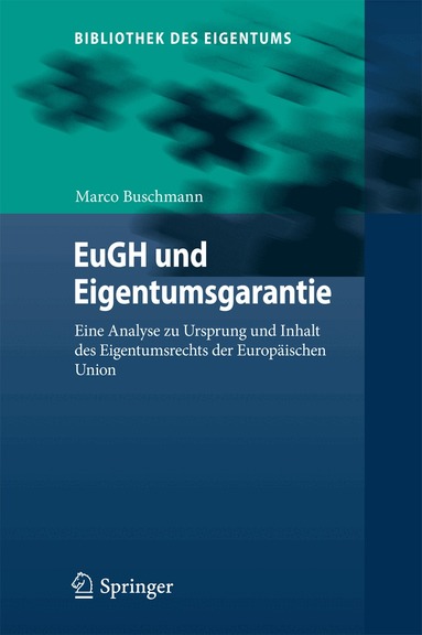 Marco Buschmann - EuGH und Eigentumsgarantie, Inbunden