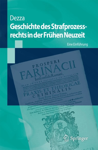 Ettore Dezza, Thomas Vormbaum - Geschichte des Strafprozessrechts in der Frühen Neuzeit, Häftad