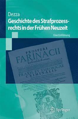 bokomslag Geschichte des Strafprozessrechts in der Frhen Neuzeit