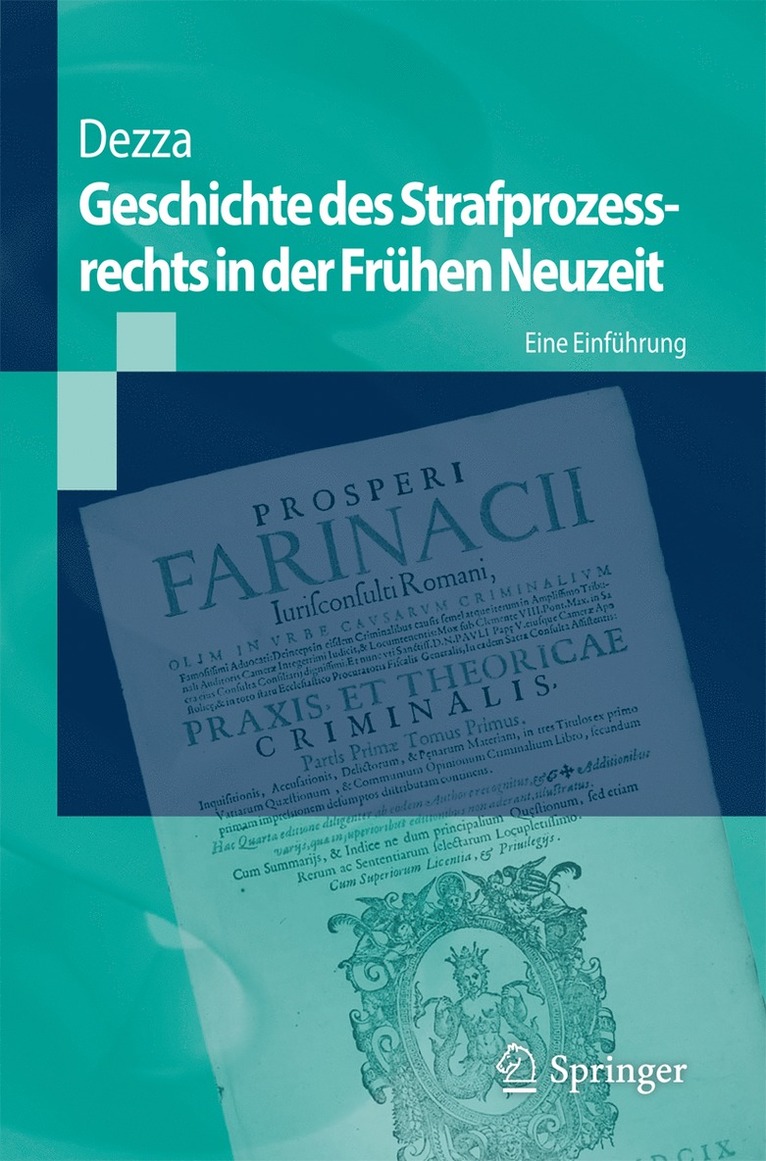 Ettore Dezza, Thomas Vormbaum - Geschichte des Strafprozessrechts in der Frühen Neuzeit, Häftad