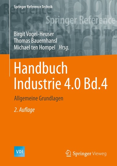 Birgit Vogel-Heuser, Thomas Bauernhansl, Michael ten Hompel - Handbuch Industrie 4.0 Bd.4, Inbunden