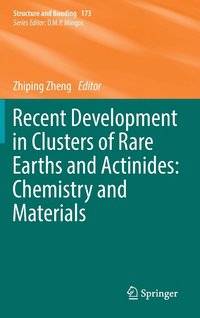 bokomslag Recent Development in Clusters of Rare Earths and Actinides: Chemistry and Materials
