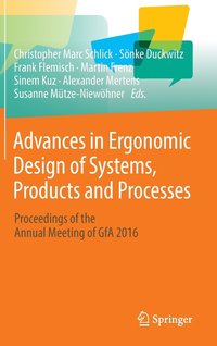 bokomslag Advances in Ergonomic Design of Systems, Products and Processes