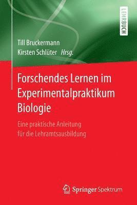 bokomslag Forschendes Lernen im Experimentalpraktikum Biologie